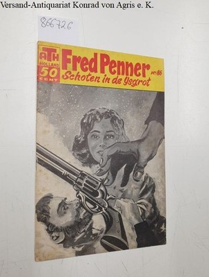 Fred Penner No. 86 : Schoten in de Ysgrot Penner, Fred: