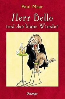Herr Bello 1. Herr Bello und das blaue Wunder: Der Aufta... | Buch | Zustand gut