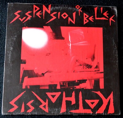 KATHARSIS-SUSPENSION OF BELIEF-ELECTRONIC-1989-RRR-SSS-NO UPC BARCODE-SEALED LP