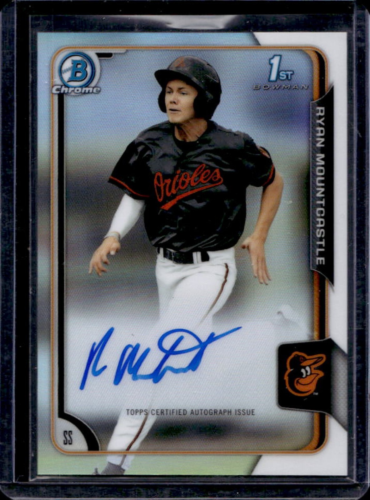 2015 Bowman Draft Ryan Mountcastle Chrome Auto 1st #BCA-RMO Orioles