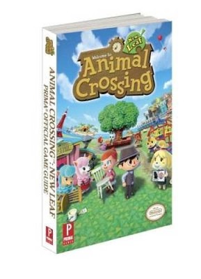 Animal Crossing: New Leaf: Prima Official Game Guide (Prima Official Game - GOOD