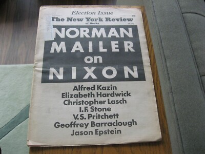 1972 NYRB Hardwick & Lasch on 1972 Election, Mailer on Nixon, Stone, Kazin, ETC