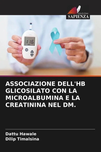 Dattu Hawale (U. A.) | Associazione Dell'hb Glicosilato Con La Microalbumina...-image
