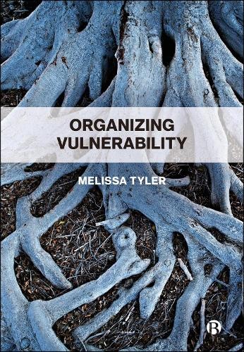 Organizing Vulnerability by Melissa Tyler - - Image 4