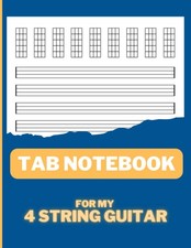 4 String Guitar Tablature Notebook: Tab Music Paper with Chord Diagrams 4 Strin