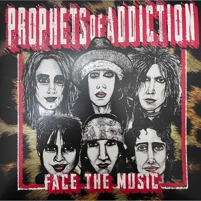 PROPHETS OF ADDICTION - Face the Music (LIM. 350 RED LP*US GLAM METAL*LA GUNS)