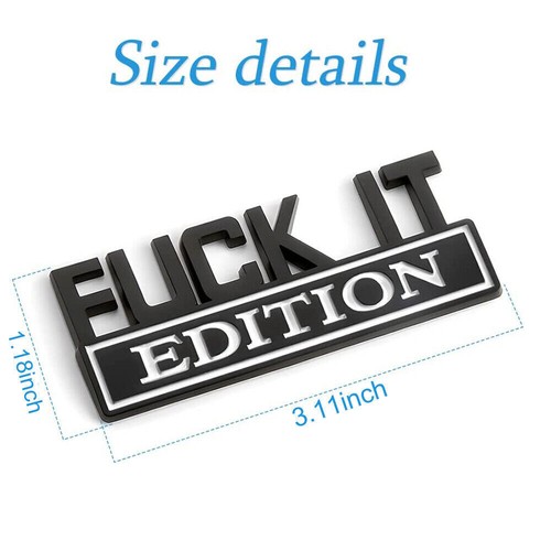 2Pcs Funny FUCK-IT EDITION Logo Car Emblem Badge Auto Decal Stickers Accessories - Picture 4 of 15