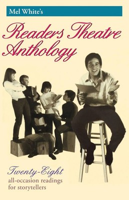 Melvin R White | Mel White's Readers Theatre Anthology | Taschenbuch | Englisch