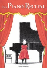 The Piano Recital Hardcover Akiko Miyakoshi