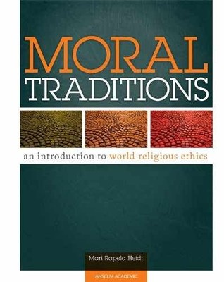 Moral Traditions: An Introduction - Paperback, by Rapela Heidt Mari - Very Good