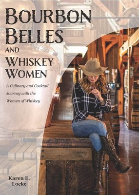 Bourbon Belles and Whiskey Women