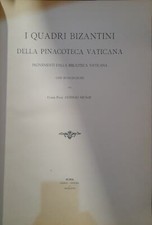 I quadri bizantini della pinacoteca vaticana provenienti dalla biblioteca vatica