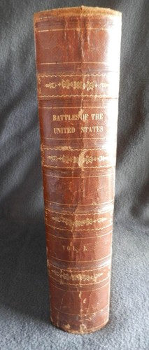 1858 BATTLES OF THE UNITED STATES BY SEA AND LAND by Henry B. Dawson Vol I & II - Picture 3 of 20