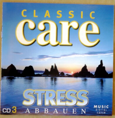 Classic Care CD 3 - Stress Abbauen - CD