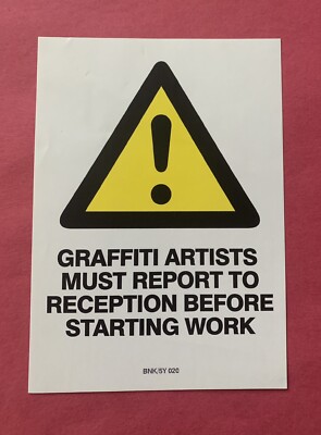 Banksy Original. Graffiti Künstler müssen sich vor Arbeitsbeginn an der Rezeption melden.