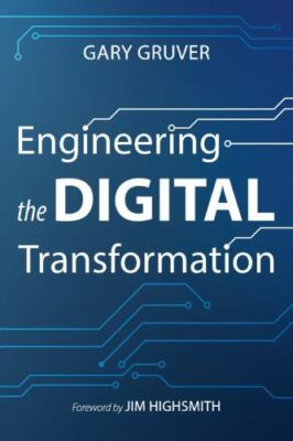 Engineering the Digital Transformation by Gruver, Gary, Very Good Book