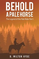 B. Milton Hyde | Behold A Pale Horse | Taschenbuch | Englisch (2021)