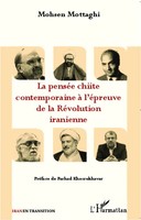 Mohsen Mottaghi | La PenséE Chiite Contemporaine à L'éPreuve De La RéVolution...