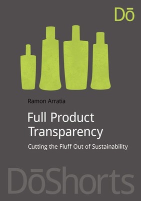 Full Product Transparency | Cutting the Fluff Out of Sustainability | Arratia