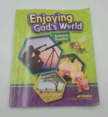 Abeka Enjoying God s World Science Reader 5th Edition Grade 2 Science Textbook