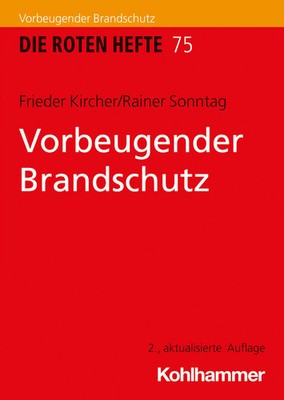 Vorbeugender Brandschutz | Frieder Kircher (u. a.) | Deutsch | Taschenbuch