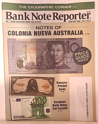 Bank Note Reporter Magazine Feb 2022 Vol 71 #2 Notes of Colonia Nueva Australia