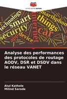 Atul Kathole (U. A.) | Analyse Des Performances Des Protocoles De Routage...