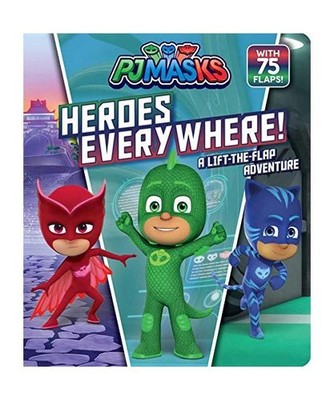 Heroes Everywhere!: A Lift-The-Flap Adventure