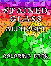 Image of Stained Glass Alphabet Coloring Book: Large Print Adult Colouring Book with Deco