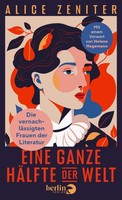 Eine Ganze HäLfte Der Welt Alice Zeniter