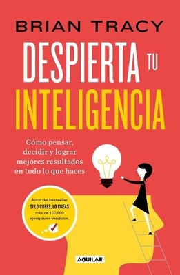 Brian Tracy Despierta tu inteligencia / Get Smart!: How to Think a (Taschenbuch)