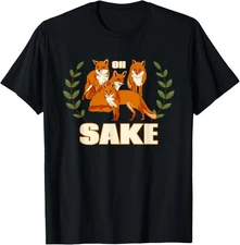 OH FOUR FOX SAKE / OH FOR FOX SAKE funny meme pun humor T-Shirt