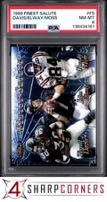 1999 FINEST SALUTE #FS TERRELL DAVIS-JOHN ELWAY-RANDY MOSS HOF PSA 8