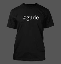 #gude - Men's Funny T-Shirt New RARE