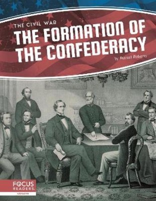 Russell Roberts The Formation of the Confederacy (Paperback) (UK IMPORT)