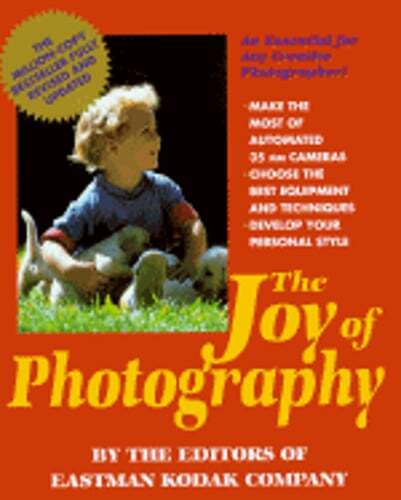 The Joy of Photography by Eastman Kodak Co: Used