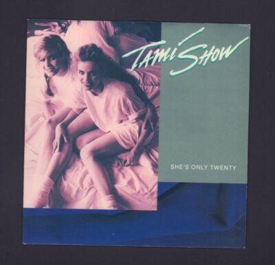 Tami Show(7'' Vinyl)She's Only Twenty-Chrysalis-CHS 3146-UK-1988-Ex+/NM