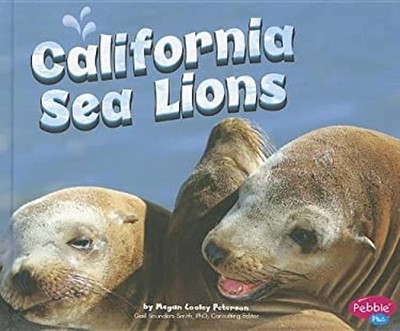 California Sea Lions Martha E. H., Peterson, Megan Cooley Rustad