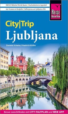 Friedrich K&oum Reise Know-How CityTrip Ljubljana: Reise (Paperback) (UK IMPORT)