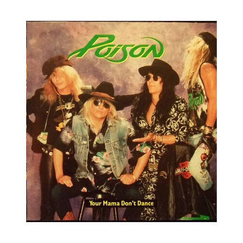Poison - Your Mama Don't Dance (VINYL) - Bild 2 von 11