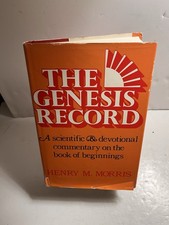 The Genesis Record: A Scientific and Devotional by Henry M Morris (HB w/DJ) 1988