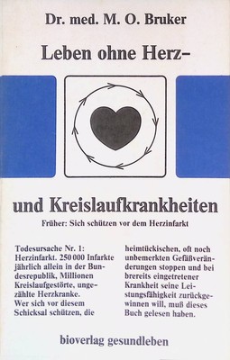 Leben ohne Herz- und Kreislaufkrankheiten. Aus der Sprechstunde ; Bd. 5 Bruker, 