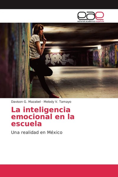 Davison G. Mazabel (U. A.) | La Inteligencia Emocional En La Escuela | Buch-image