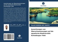 Auswirkungen Von ÜBerschwemmungen Auf Die Aquatische BiodiversitäT:...