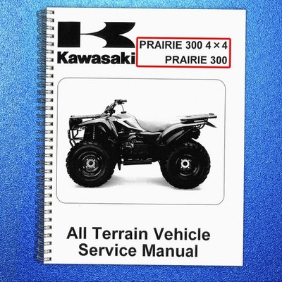 KAWASAKI PRAIRIE 300 4X4 Service Manual 1999-200 - COIL BINDER - TOUGH COVERS