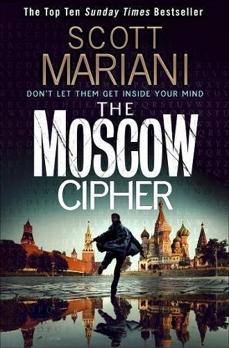 The Moscow Cipher: The chilling action thriller from the... - Mariani, Scott