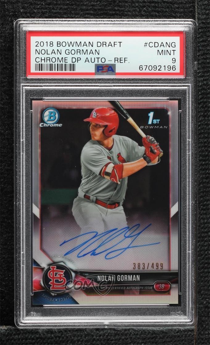 2018 Bowman Draft Chrome Pick Refractor /499 Nolan Gorman PSA 9 MINT Auto 0m76