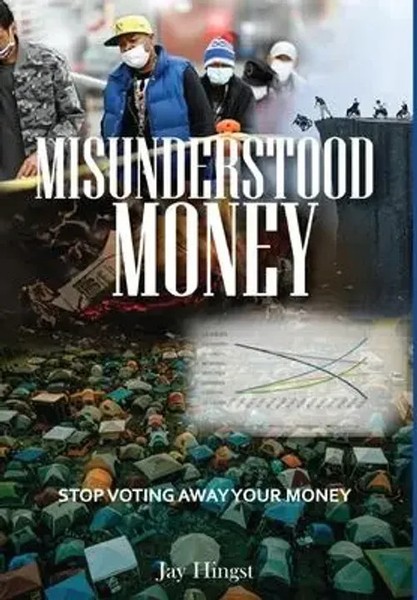 Jay Hingst | Misunderstood Money | Buch | Englisch (2020) | Gebunden-image