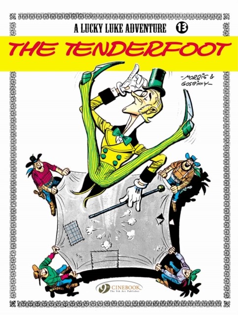 Lucky Luke 13 - The Tenderfoot by Morris & Goscinny (Paperback Book)