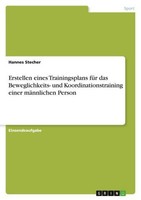 Erstellen Eines Trainingsplans FüR Das Beweglichkeits- Und Koordinationstraining